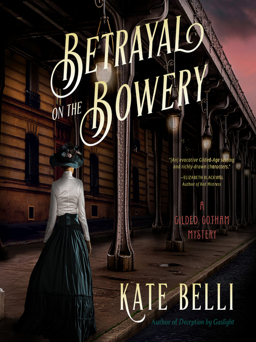 Title details for Betrayal on the Bowery by Kate Belli - Available